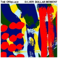 Orielles, The Silver Dollar Moment