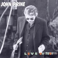 Prine, John Live On Tour