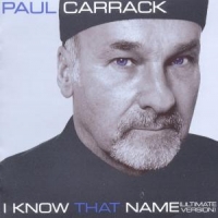 Carrack, Paul I Know That Name