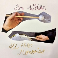 White, Jim All Hits: Memories