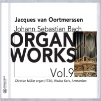 Bach, J.s. Organ Works Vol.9