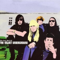 Velvet Underground, The The Very Best Of The Velvet Undergr