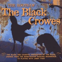 Black Crowes.=tribute= Roots Of
