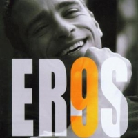 Ramazzotti, Eros 9