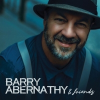 Barry Abernathy Barry Abernathy & Friends