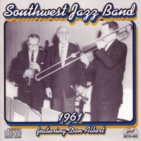 Southwest Jazzband Feat. Don Albert 1961