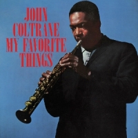 Coltrane, John My Favorite Things