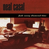 Casal, Neal Fade Away Diamond Time
