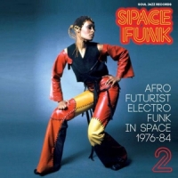 Various Space Funk 2: Afro Futurist Electro Funk In Space 1976-