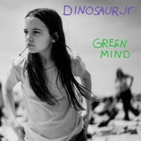 Dinosaur Jr. Green Mind -picture Disc-