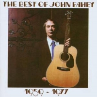 Fahey, John Best Of