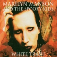 Marilyn Manson & Spooky K White Trash
