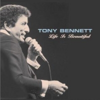 Bennett, Tony Life Is Beautiful