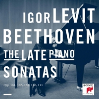 Levit, Igor Beethoven: The Late Piano Sonatas