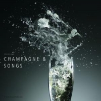 A Tasty Sound Collection Champagne & Songs