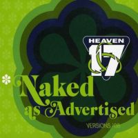 Heaven 17 Naked As Advertised