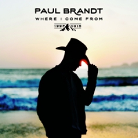 Brandt, Paul Where I Come From 1996-2016