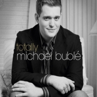 Buble, Michael Totally
