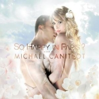 Canitrot, Michael So Happy In Paris