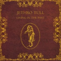 Jethro Tull Living In The Past