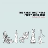 Avett Brothers Four Thieves Gone