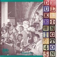 Ellington, Duke & His Orchestra 1945 - Volume Five