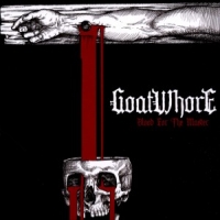 Goatwhore Blood For The Master
