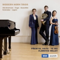 Vojta, Premysl & Wu, Ye & Millet, Florence Modern Horn Trios