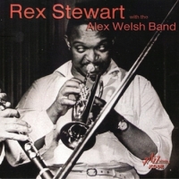 Stewart, Rex Rex Stewart With The Alex Welsh Ban