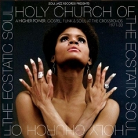 Various Holy Church A Higher Power: Gospel, Funk & Soul At The
