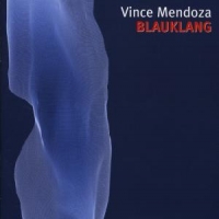 Mendoza, Vince Blauklang
