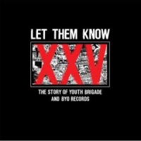 Various (25 Years Byo And Youth Bri Let Them Know (cd Box)