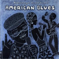 Putumayo Presents American Blues