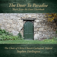 Choir Of Christ  Church Cathedral O The Door To Paradise Music From The