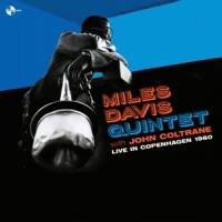 Davis, Miles -quintet- & John Coltrane Live In Copenhagen 1960 -ltd-