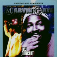 Gaye, Marvin In Concert