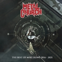 Metal Church Best Of Mike Howe (2016-2021)