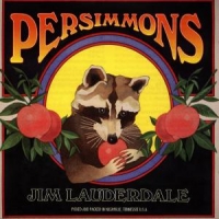 Jim Lauderdale Persimmons