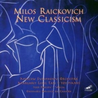 Moscow Symphony Orchestra; Milos Ra Milos Raickovich  New Classicism