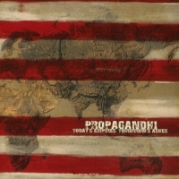 Propagandhi Today S Empires, Tomorrow S Ashes (2
