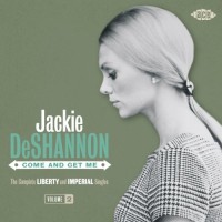 Deshannon, Jackie Come And Get Me