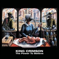 King Crimson Power To Believe