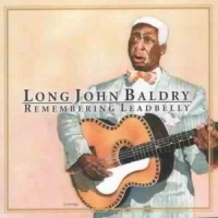 Baldry, John -long- Remembering Leadbelly