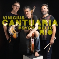 Cantuaria, Vinicius Psychedelic Rio