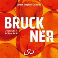 London Symphony Orchestra Sir Simon Bruckner Symphony No. 4