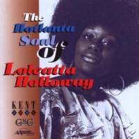 Holloway, Loleatta Hotlanta Soul Of