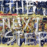 Mantilla, Ray & Bobby Watson - The J The Next Step