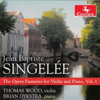 Singelee, J.b. Opera Fantasies For Violin & Piano Vol.1