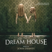 Debney, John Dream House