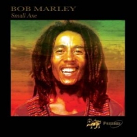 Marley, Bob & The Wailers Small Axe